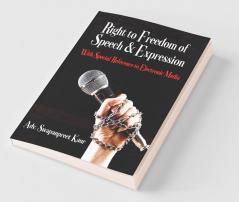 Right To Freedom Of Speech And Expression: With Special Reference To Electronic Media