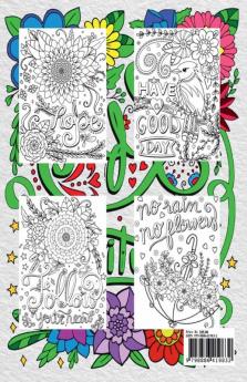 Life is Beautiful : Inspirational Coloring Book with Positive Affirmations | Motivational Quotes with Flower Designs for Good Vibes to Inspire and Relax