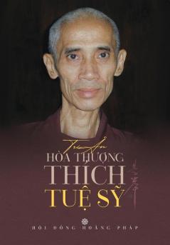 Kỷ Yếu Tri Ân Ht Thích Tuệ Sỹ (Vietnamese Edition)