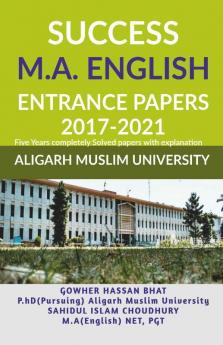 Success M.A English Entrance Papers 2017-2021 Aligarh Muslim University