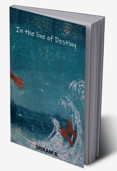In the Line of Destiny