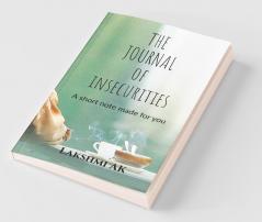 The Journal Of Insecurities: A Short Note Made For You