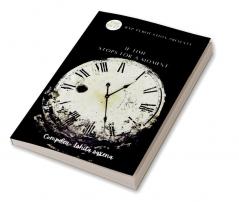 IF TIME STOPS FOR A MOMENT