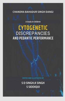 Cytogenetic Discrepancies And Pedantic Performance: A Study In Children