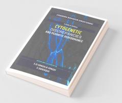Cytogenetic Discrepancies And Pedantic Performance: A Study In Children