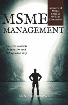Msme Management : One Step Towards Innovation And Entrepreneurship