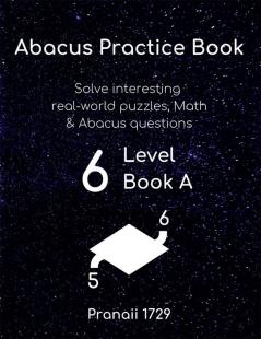 Abacus Practice Book Level 7 : Solve interesting real-world puzzles Math &amp; Abacus questions