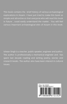 The Archaeological Explorations of Assam: A Brief History of Explorations in Assam