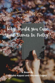 Why Should You Care About Themes In Poetry?