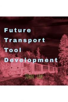 Future Transport Tool Development