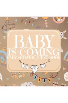 BABY IS COMING-BABY SHOWER GUEST BOOK Gender Neutral Guestbook Keepsake with Wishes Advice and Gift Log
