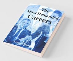 The Most Demanded Careers : More Than 100 Career Options Included