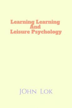 Learning Learning And Leisure Psychology
