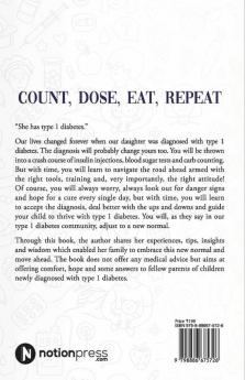 Count Dose Eat Repeat : A Mom’S Playbook For Type 1 Diabetes
