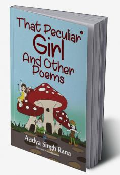 That Peculiar Girl and Other Poems