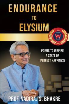 Endurance to Elysium : Poems to inspire a state of Perfect Happiness