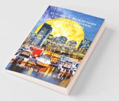 Futuristic Blockchaín Crypto & Metaverse Technologies