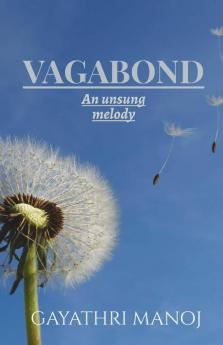 Vagabond : An Unsung Melody