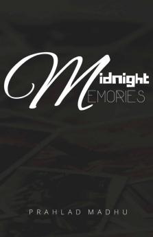 Midnight Memories: From The Heart Of Teenage Happenings