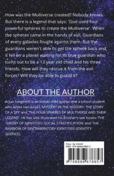THE FOUR SPHERES OF MULTIVERSE AND THEIR LEGEND