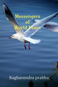 MESSENGERS OF WORLD PEACE