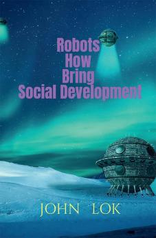 Robots How Bring Social Development