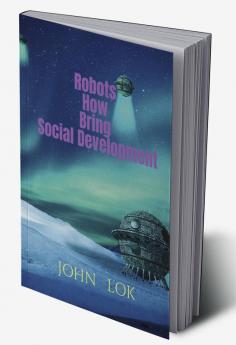 Robots How Bring Social Development