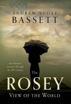 The Rosey View of the World