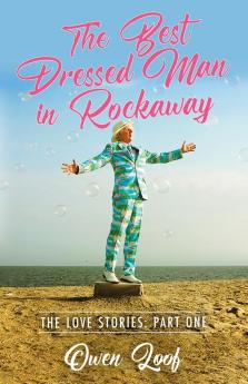 The Best Dressed Man in Rockaway