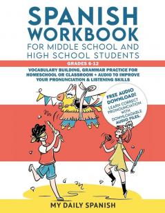 Spanish Workbook for Middle School and High School Students - Grades 6-12