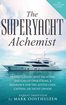 The Superyacht Alchemist