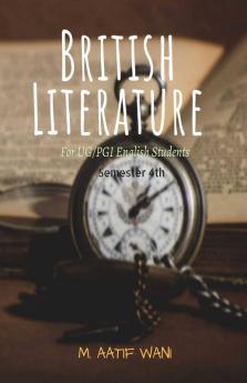 British Literature: For Ug/Pgi English (Hons) Semester 4Th Cluj