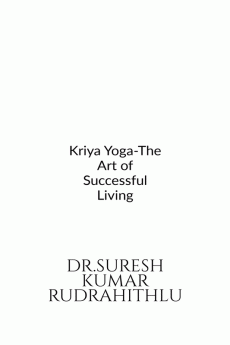 Kriya Yoga-The Art of Successful Living