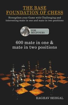 The Base Foundation Of Chess