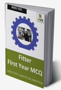 Fitter First Year MCQ : Objective Question Answers