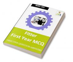 Fitter First Year MCQ : Objective Question Answers