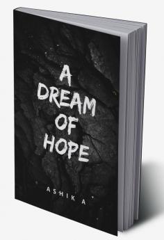 A Dream of Hope
