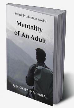 Mentality of an Adult