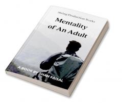 Mentality of an Adult