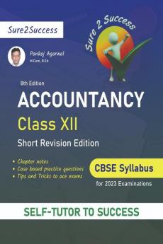 Sure2Success Accountancy Class 12 Short Revision Edition : Cbse Syllabus For 2023 Examinations | Self Tutor To Success