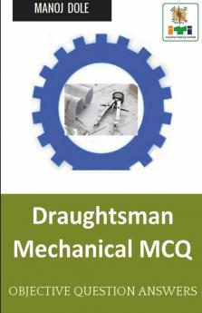 Draughtsman Mechanical Mcq: Objective Question Answers