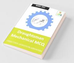 Draughtsman Mechanical Mcq: Objective Question Answers