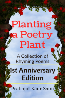 Planting a Poetry Plant (1st Anniversary Edition) : A Collection of Rhyming Poems