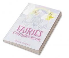 FAIRIES COLORING BOOK : Magical and Unique Coloring Pages for kids Ages 4-8