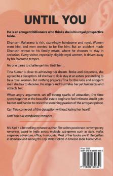Until You : An Indian Billionaire Royal Romance