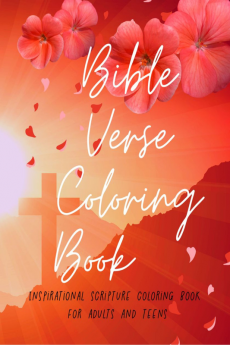 BIBLE VERSE COLORING BOOK : For Adults And Teens Easy Simple Inspirational &amp; Motivational Saying Scripture With Mindful Patterns