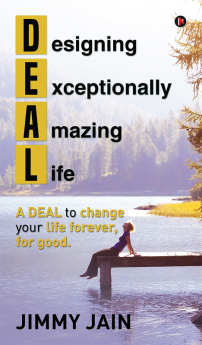 DEAL - Designing Exceptionally Amazing Life