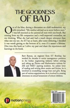 The Goodness Of Bad: An Autobiographical Novel