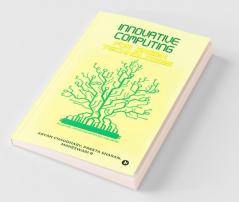 Innovative Computing For Green Technologies : Potential Paths For Improved Livelihood