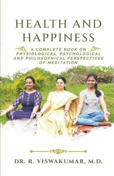 Health And Happiness: End The Problem Where It Has Begun